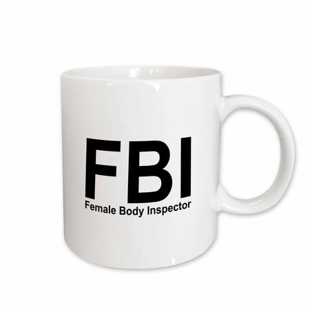 

3dRose FBI Female Body Inspector Ceramic Mug 15-ounce