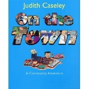 On the Town: A Community Adventure, (Hardcover)