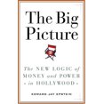 thumbnail image 1 of Pre-Owned The Big Picture: The New Logic of Money and Power in Hollywood (Hardcover) 1400063531 9781400063536, 1 of 1