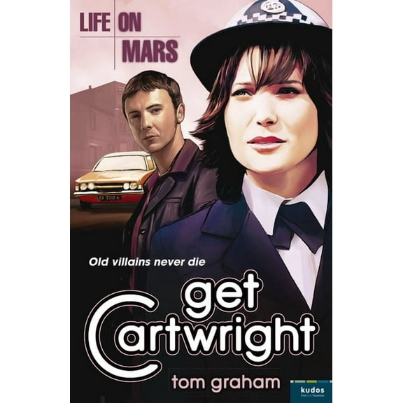 Life on Mars: Get Cartwright, (Paperback)