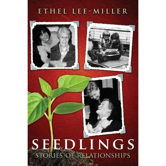 Seedlings: Stories of Relationships (Paperback)