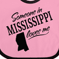 thumbnail image 4 of Inktastic Someone in Mississippi Loves Me Boys or Girls Baby Bib, 4 of 4