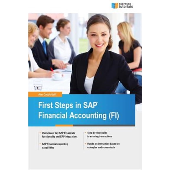 Pre-Owned First Steps in SAP Financial Accounting (FI) (Paperback) by Ann Cacciottolli