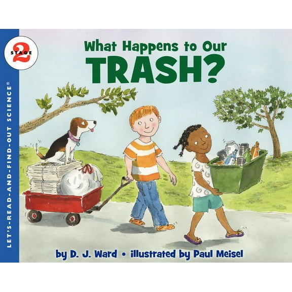 Let's-Read-And-Find-Out Science 2 What Happens to Our Trash?, (Paperback)