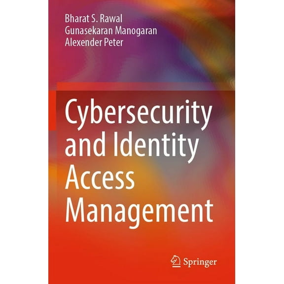 Cybersecurity and Identity Access Management, (Paperback)