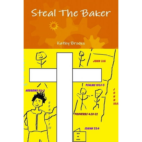 Steal The Baker, (Paperback)