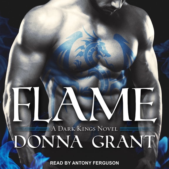Dark Kings Series , #17: Flame (Audiobook)