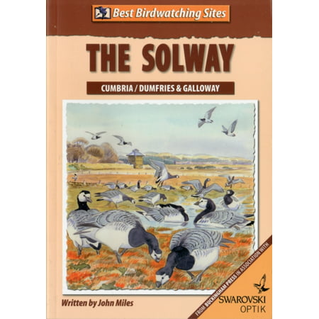 Best Birdwatching Sites: The Solway (Paperback) (Best Birdwatching Sites Scotland)