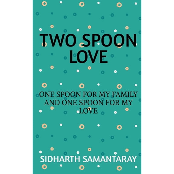 Two Spoon Love, (Paperback)