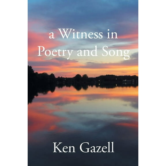 A Witness in Poetry and Song, (Paperback)