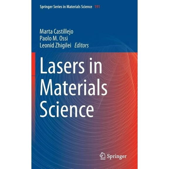 Springer Materials Science Lasers in Materials Science, Book 191, (Hardcover)