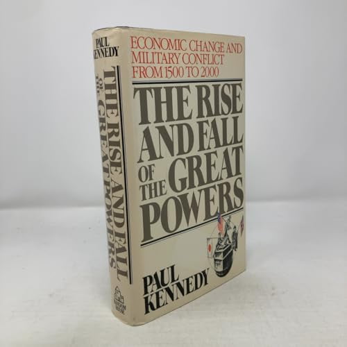 Pre-Owned The Rise and Fall of the Great Powers: Economic Change and Military Conflict from 1500 to 2000 (Hardcover) 0394546741 9780394546742