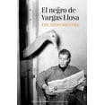 thumbnail image 1 of Libro El Negro De Vargas Llosa Tapa Blanda, Autor Eduardo Riestra, Editorial Pepitas De Calabaza, 1 of 2