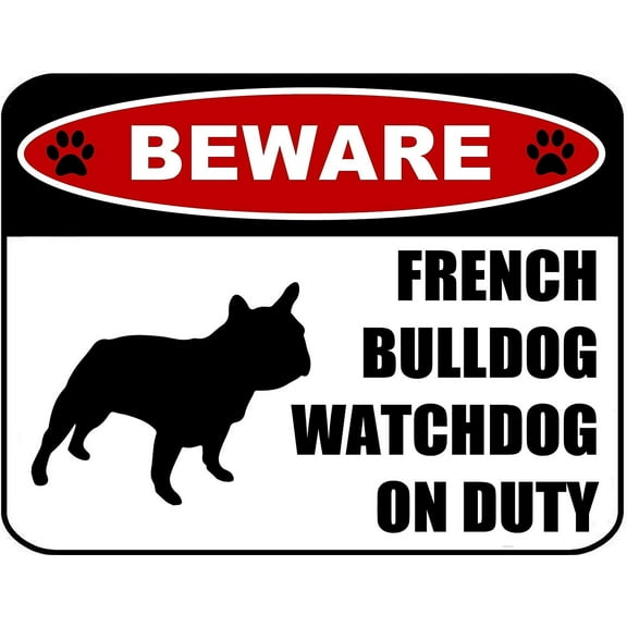 PCSCP Beware French Bulldog Watchdog On Duty (Silhouette) 11.5 inch x 9 inch Laminated Dog Sign