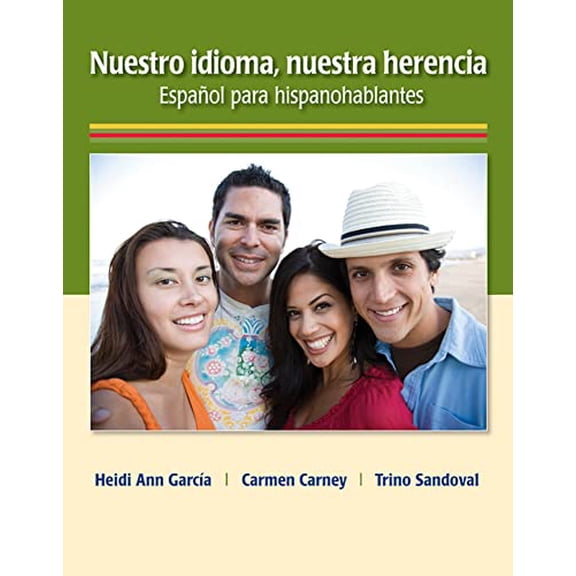 Pre-Owned Nuestro Idioma, Nuestra Herencia: Espanol Para Hispanohablantes, (Paperback)