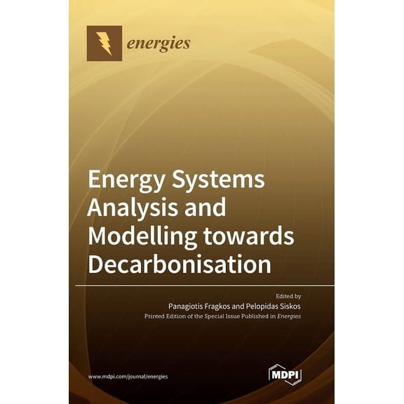 Energy Systems Analysis and Modelling towards Decarbonisation, (Hardcover)