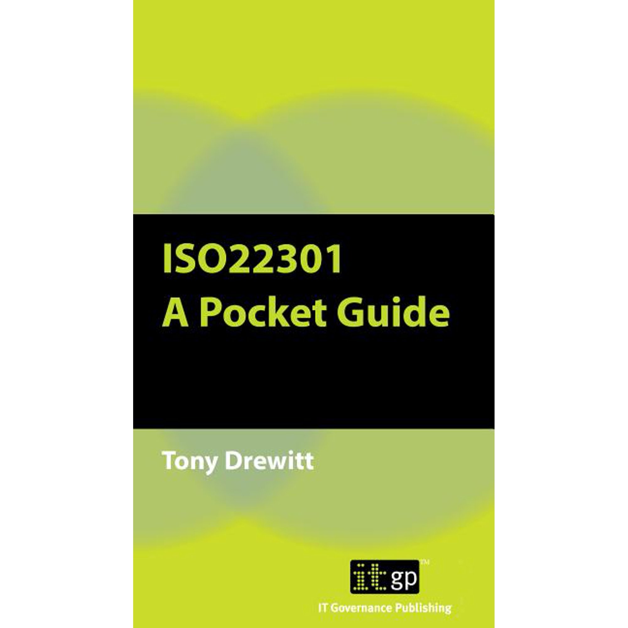 Iso22301: A Pocket Guide (Paperback)