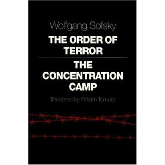 Pre-Owned The Order of Terror: The Concentration Camp (Paperback) 0691006857 9780691006857