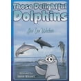 thumbnail image 2 of Those Delightful Dolphins (Those Amazing Animals (Paperback)), 2 of 2