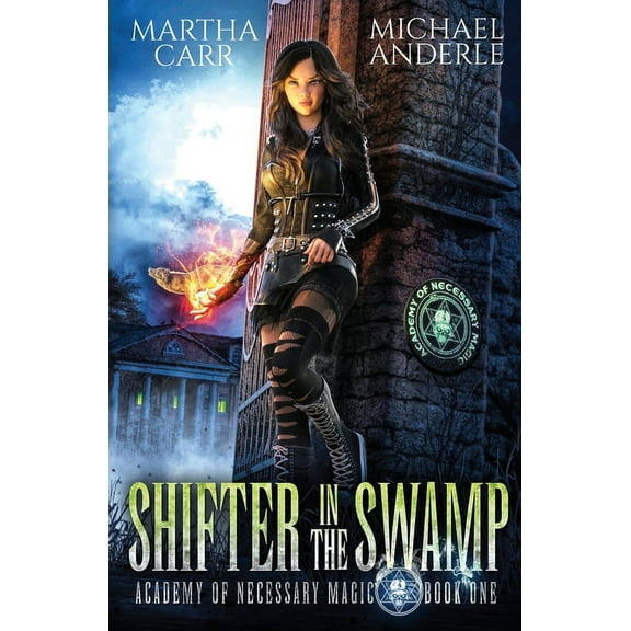 Academy of Necessary Magic Shifter in the Swamp, Book 1, (Paperback)