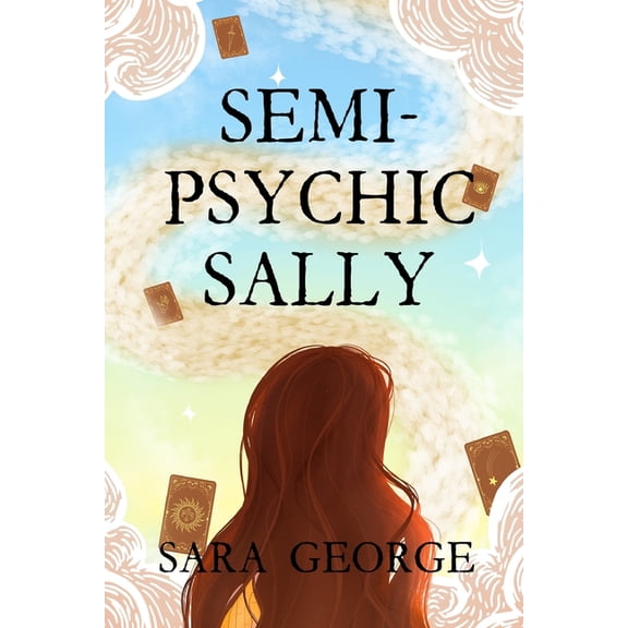 Semi-Psychic Sally, (Paperback)