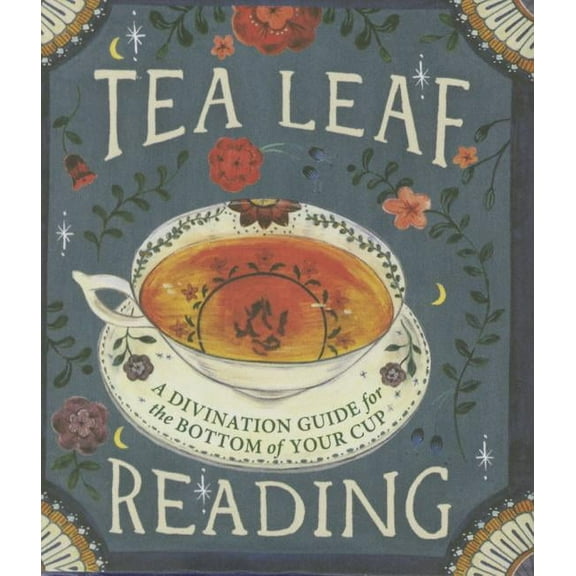 Rp Minis Tea Leaf Reading: A Divination Guide for the Bottom of Your Cup, (Hardcover)