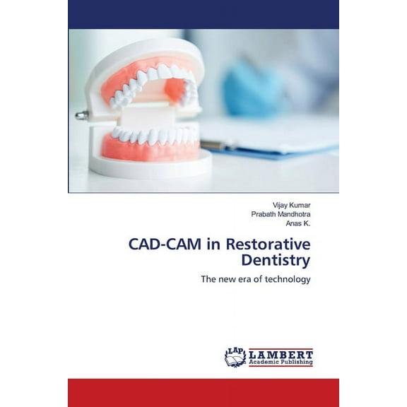 CAD-CAM in Restorative Dentistry (Paperback)