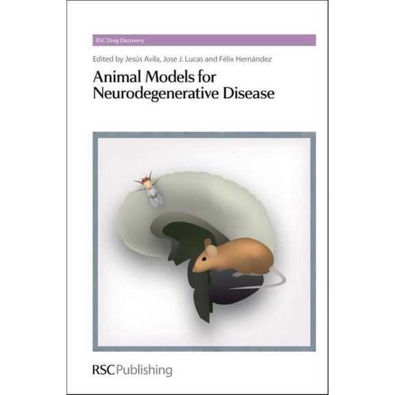 Drug Discovery: Animal Models for Neurodegenerative Disease (Hardcover)