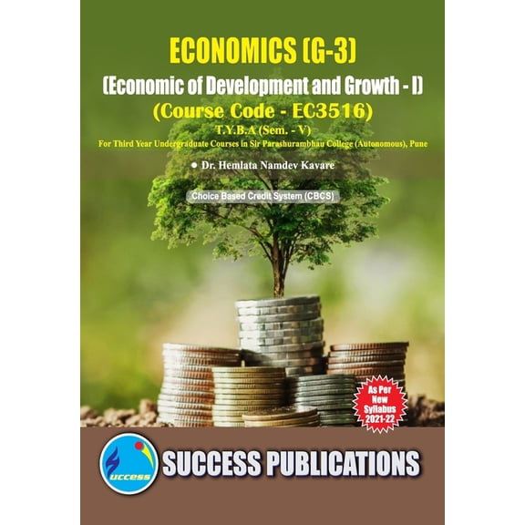 Economics of Development and Growth - I(T.Y.B.A, S.P. College, Sem.-V), (Paperback)
