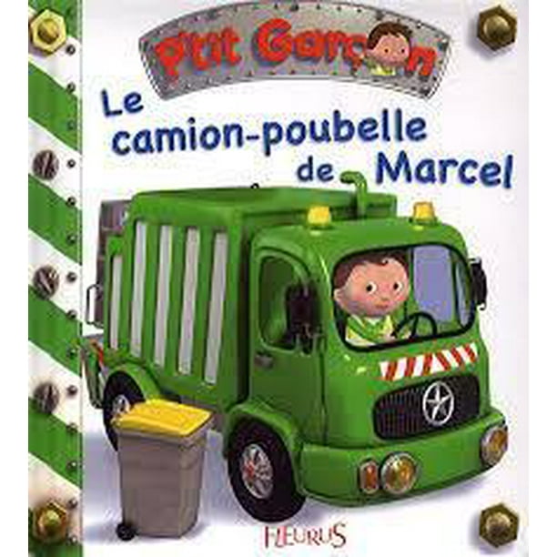 P'tit garçon, le Camion-poubelle de Marcel (Livre Français)