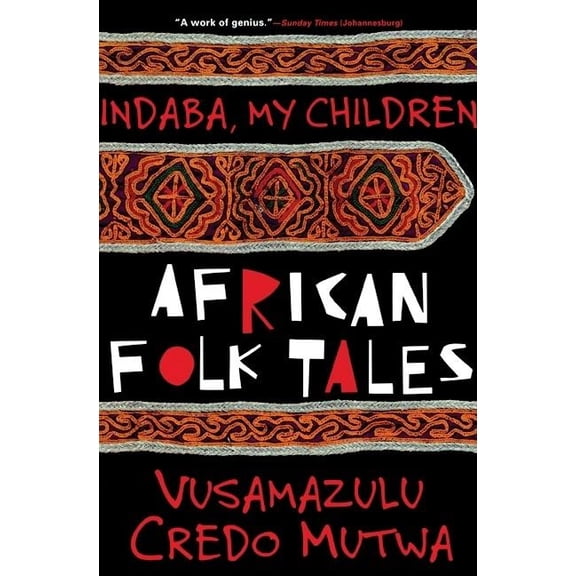 Indaba My Children: African Folktales, (Paperback)