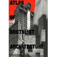 thumbnail image 1 of Atlas of Brutalist Architecture, 1 of 1
