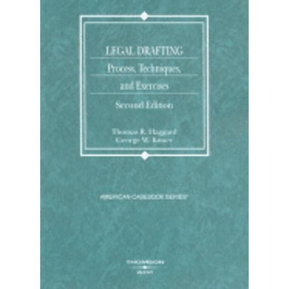 Pre-Owned Legal Drafting, Process, Techniques, and Exercises (Coursebook) (Paperback) 0314184406 9780314184405