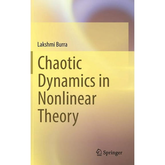 Chaotic Dynamics in Nonlinear Theory, (Hardcover)