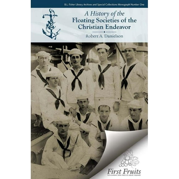 A History of the Floating Societies of the Christian Endeavor