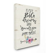 The Stupell Home Decor Collection Grow Into Big Dreams Wall Art