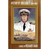 History of von Schatt (1913-1960), (Paperback)