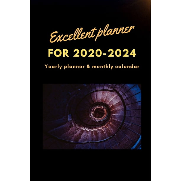 Excellent planner for 2020-2024 Yearly planner and monthly calendar