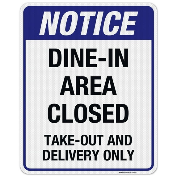 Dine-In Area Closed Sign, COVID-19 Coronavirus Business Sign, 24x30 Reflective Aluminum EGP