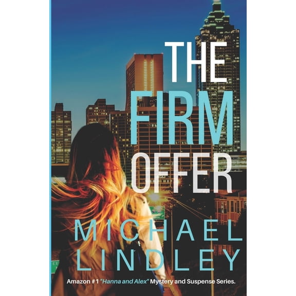 The Hanna and Alex Low Country Mystery S The Firm Offer, Book 9, (Paperback)