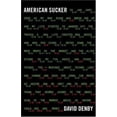 thumbnail image 1 of Pre-Owned American Sucker (Hardcover) 0316192945 9780316192941, 1 of 1