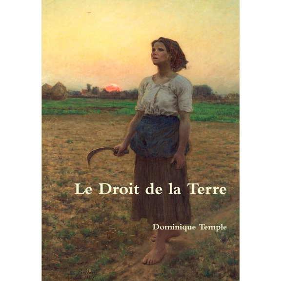 Le Droit de la Terre, (Paperback)