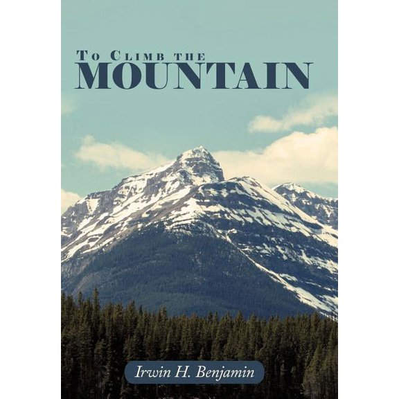 To Climb the Mountain