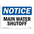 thumbnail image 1 of SignMission OS-NS-A-1218-L-14100 12 x 18 in. OSHA Notice Sign - Main Water Shutoff, 1 of 1