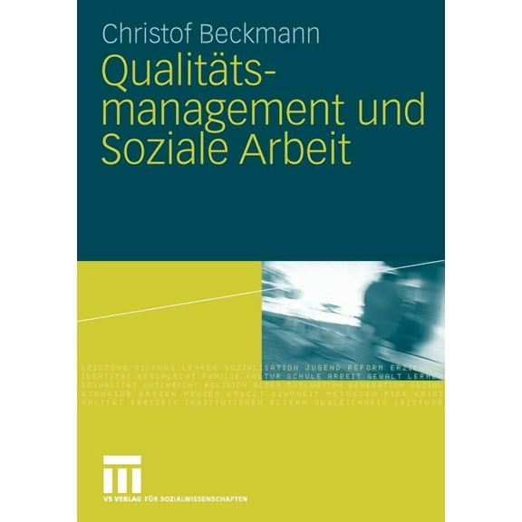 QualitÃ¤tsmanagement Und Soziale Arbeit, (Paperback)