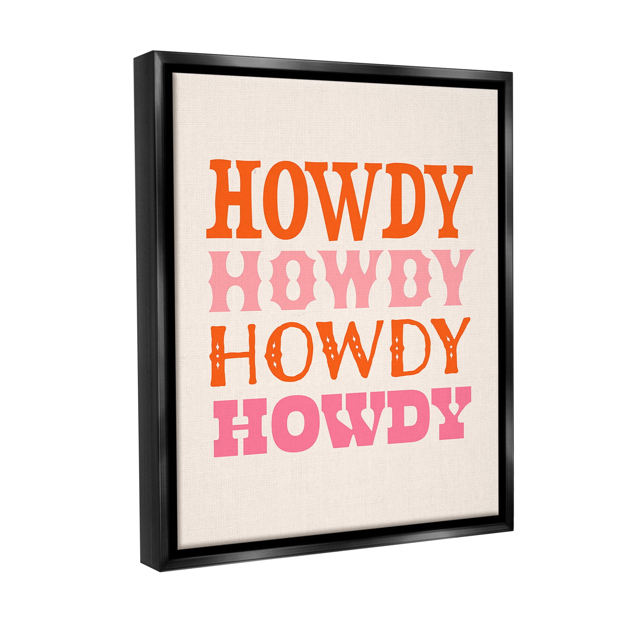 Stupell Industries Howdy Country Typography Typography Painting Black Floater Framed Canvas Art Print Wall Art, 25 x 31
