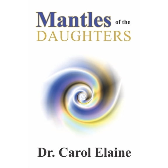 Mantles of the Daughters, (Paperback)