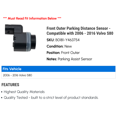 thumbnail image 2 of Front Outer Parking Distance Sensor - Compatible with 2006 - 2016 Volvo S80 2007 2008 2009 2010 2011 2012 2013 2014 2015, 2 of 2