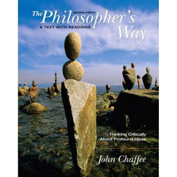 Pre-Owned The Philosopher's Way: Thinking Critically About Profound Ideas (Paperback) 0136141382 9780136141389