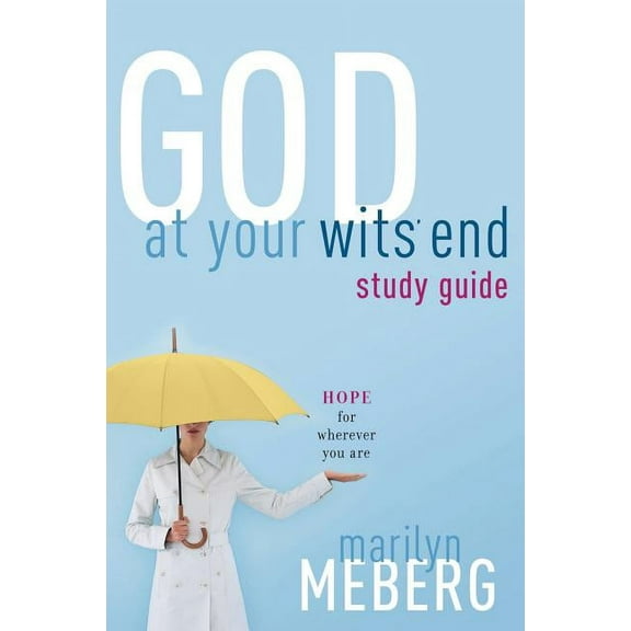 God at Your Wits' End, (Paperback)